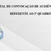 EDITAL DE CONVOCAÇÃO DE AUDIÊNCIA PÚBLICA 07/2019  REFERENTE AO 2º QUADRIMESTRE/2019