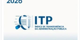 Índice de Transparência da Administração Pública - ITP: 2026